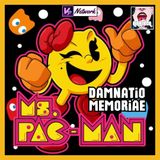 EP. 165 - La cancellazione di MS. PAC-MAN
