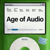 Special Report: Age of Audio (2025)
