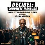 Decibel - Beyond the Threshold: The Most Extreme Sounds Ever Recorded