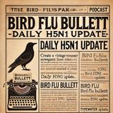 Global H5N1 Cases Rise as WHO Warns of Increased Transmission Risk and Urgent Public Health Measures Needed