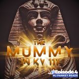Episode 4 - "The Mummy in KV 111"