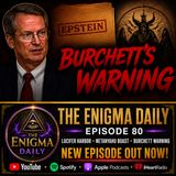 Lucifer in the Harbor, Netanyahu’s Boast & Burchett’s Warning!