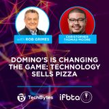 Domino’s is Changing the Game: Technology Sells Pizza