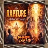 The Rapture a Biblical Thing?