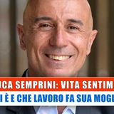 Gianluca Semprini, Vita Sentimentale: Chi E' E Che Lavoro Fa Sua Moglie!