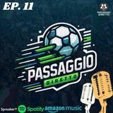 Ep. 19 L'agonia azzurra e la paura dei playoff [PASSAGGIO DIRETTO EP.11]