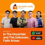 Feels: In The Uncertain and The Unknown, Faith Arises