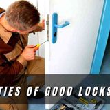 Locksmith Decatur GA What are the Qualities of a Good Locksmith