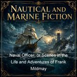 Naval Officer or Scenes in the Life and Adventures of Frank Mildmay - Frederick Marryat - Part 2