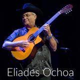 Cantante  Guitarista Eliades Ochoa