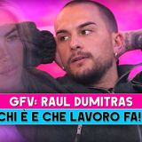 Gfv, Raul Dumitras: Chi E' E Che Lavoro Fa!