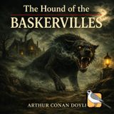 The Hound Of The Baskervilles (Arthur Conan Doyle) | Full Audiobook