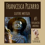 Historia de Francisca Pizarro Yupanqui