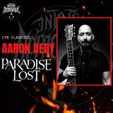 ITN CLASSICS - Aaron Aedy (Paradise Lost)