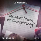 Incompetence or Conspiracy? [8]