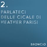02 - Parlateci delle cicale di Heather Parisi