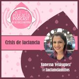 Crisis de lactancia: entrevista a Vanessa Velásquez @lactanciamitos