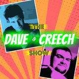 The Dave and Creech Show #72:"Dave and Creech do LIVE"/James Frazier