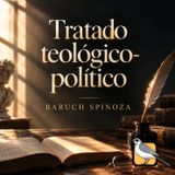 Tratado teológico-político - Audiolibro completo (Baruch Spinoza)