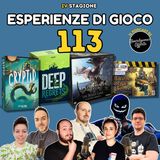 Ep 113 - Deep Regrets; ; Monster Hunter World; Cryptid; ER Il Barone, la Strega e il Ladro