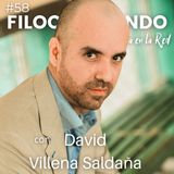 David Villena Saldana | #Filocharlando no. 58