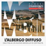 Focus – L’Albergo diffuso, dall’Italia un nuovo modello di ospitalità