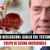 Berlusconi, Giallo Sul Testamento: Colpo Di Scena Incredibile! 