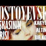 Başkasının Karısı ve Karyola Altında Bir Koca  DOSTOYEVSKİ sesli kitap tek parça Akın ALTAN