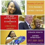 The Hip Hop Astrology & Economics Show - Kanye, Money, A Free Mind & Choices