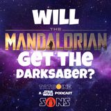 Will The Mandalorian Get The Darksaber?