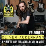 EP #17 Oliver Ackermann