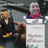 Author of Rhythms of Resilience - Phil Chan! #ThriveinChaos #iiwii #podcast