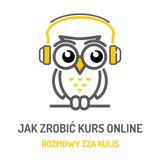 Rozmowa z Michałem Jaworskim - Jak stworzyć kurs online - rozmowy zza kulis odc. 1