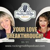 How to get your Love Breakthrough!