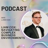 Liam Cox_ Navigating Complex Business Environments
