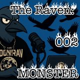 The Raven: 002 - Monster