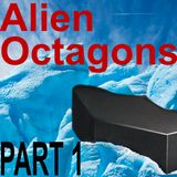 Alien Pods of the Antarctica Octagons - Part One