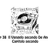 Pensieri e parole a 33 giri ep. 38: Il Vangelo secondo de Andrè parte seconda