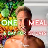 The Ultimate OMAD Challenge - The 5 Secrets To Better Health and Gain Confidence #12