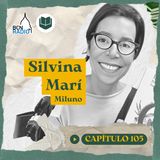 Edición de Bolsillo- Capítulo 105- Silvina Marí- Miluno