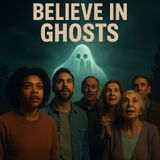 Americans are More Likely To Believe In Ghosts The Anywhere Else in the World