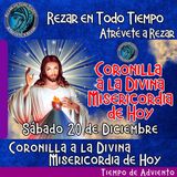 Rezar la Coronilla a la Divina Misericordia de hoy Sábado 20 de Diciembre 2025