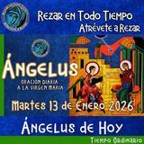 Oracion del Angelus del día de hoy Martes 13 de Enero 2026.  🌹Oracion a la Virgen María 🙏