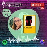 Intervista agli Autori - Puntata 69 - Alessandra Delle Fratte
