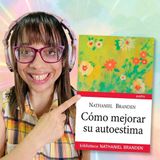 Cómo mejorar su autoestima de Nathaniel Branden