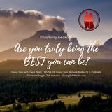 Are you truly being the BEST you can be