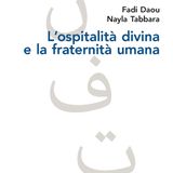 Paolo Branca "L'ospitalità divina e la fraternità umana"