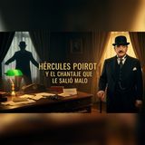 Hércules Poirot y el chantaje mortal | misterio, chantaje, audiolibro