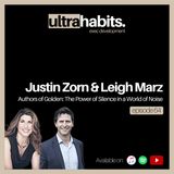 The power of silence in a noisy world - Justin Zorn & Leigh Marz | EP64