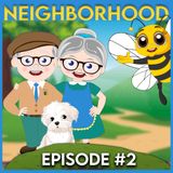 Mrs. Honeybee's Neighborhood (Episode 2)